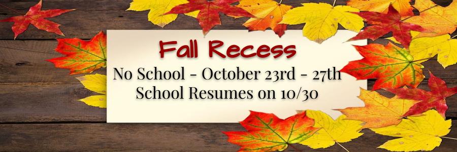 Fall Recess